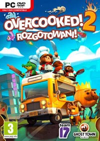 Overcooked! 2: Rozgotowani