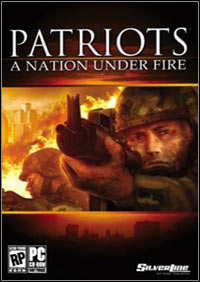 Patriots: A Nation Under Fire