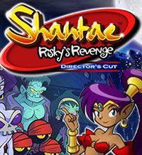 Shantae: Risky's Revenge - Director's Cut