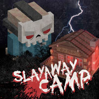 Slayaway Camp