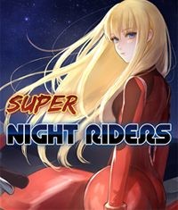 Super Night Riders