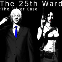 The 25th Ward: The Silver Case