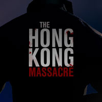 The Hong Kong Massacre