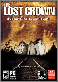 The Lost Crown: A Ghosthunting Adventure