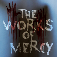 The Works of Mercy