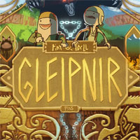 tiny & Tall: Gleipnir