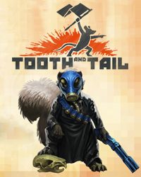 Tooth and Tail