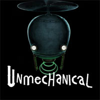 Unmechanical