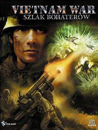 Vietnam War: Szlak Bohaterów