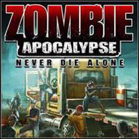 Zombie Apocalypse: Never Die Alone